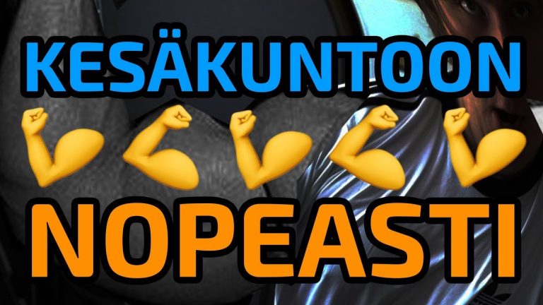 KESÄKUNTOON NOPEASTI 💪 TÄTÄ KIKKAA ET TIENNYT! 💪 pikkukuva